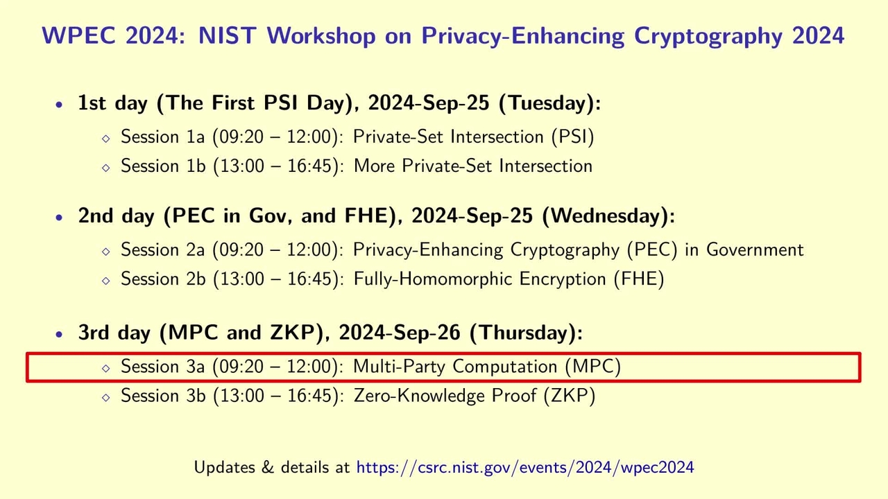 WPEC 2024 Session 3a: Multi-Party Computation (MPC)