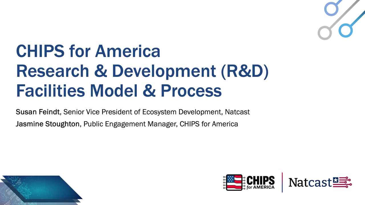 CHIPS for America: Research & Development (R&D) Facilities Model & Process
