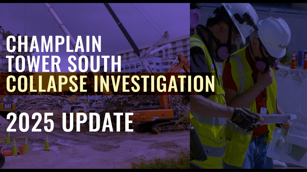 Champlain Tower South Collapse Investigation | 2025 Update