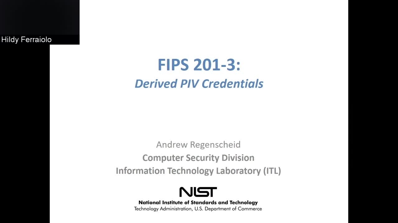 Draft FIPS 201-3 Virtual Public Workshop - Part 2