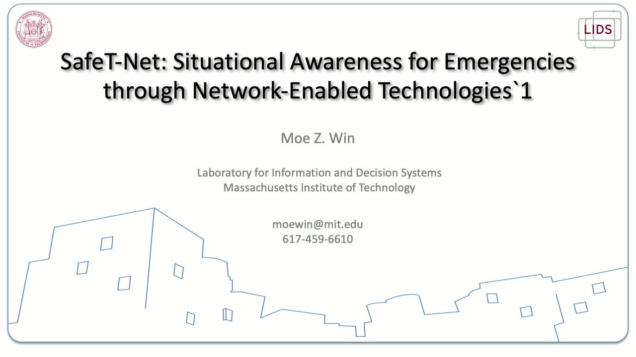 Situational Awareness for Emergencies through Network Enabled Technologies (Safe-T-Net)