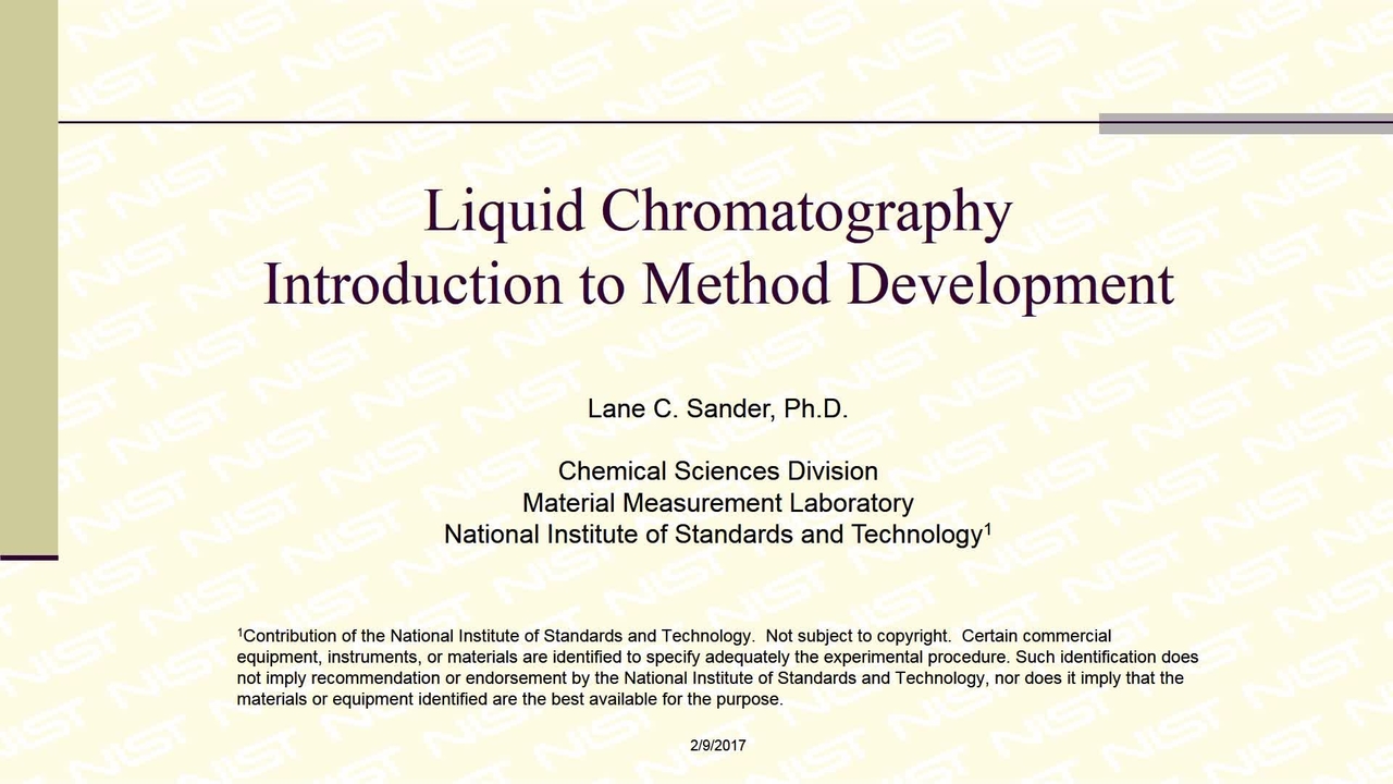 Liquid Chromatography:  Introduction to Method Development