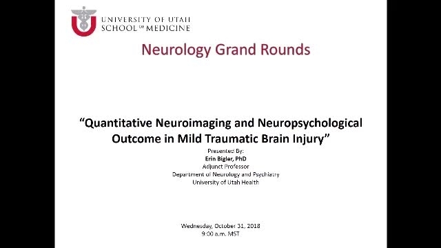 Grand Rounds: Erin D. Bigler, PhD