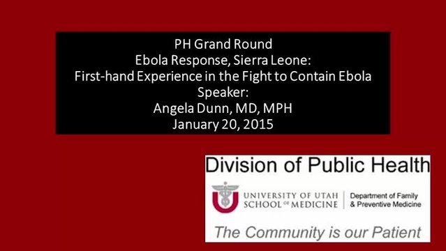 Grand Rounds: Angela Dunn, MD, MPH