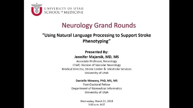 Grand Rounds: Jennifer Majersik, MD, MS / Danielle Mowery, PhD, MS, MS