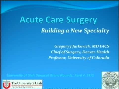 Grand Rounds: Gregorry Jurkovich MD