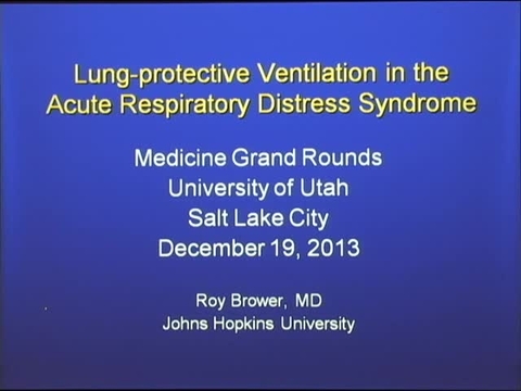 Grand Rounds: Roy Brower, MD
