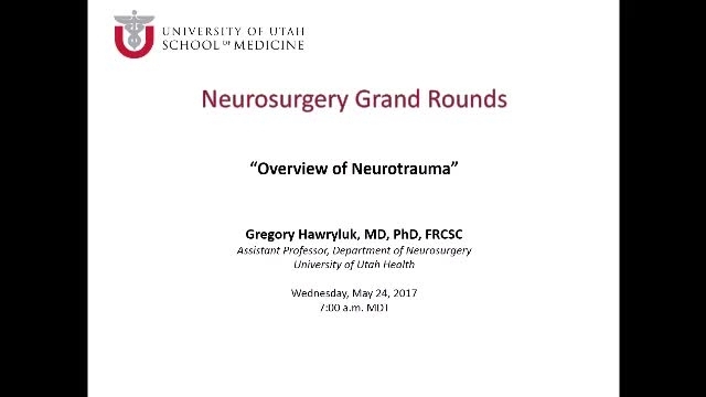 Grand Rounds: Gregory Hawryluk, MD, PhD, FRCSC