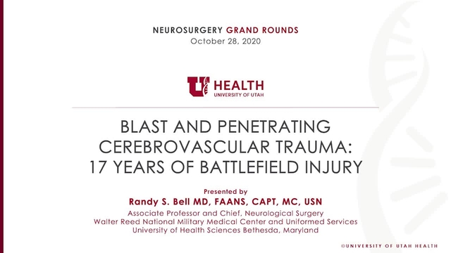 Grand Rounds: Randy S. Bell MD, FAANS, CAPT, MC, USN