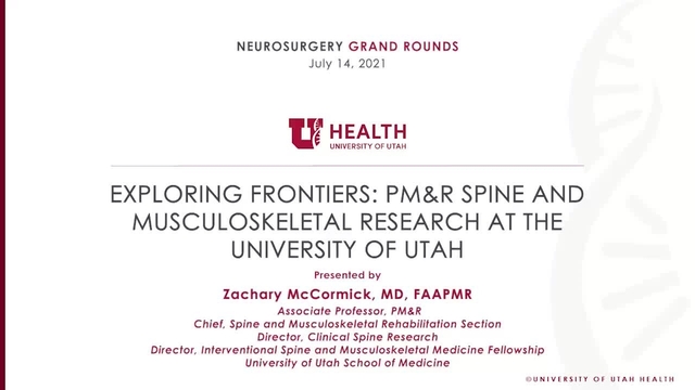 Grand Rounds: Zachary McCormick, MD, FAAPMR