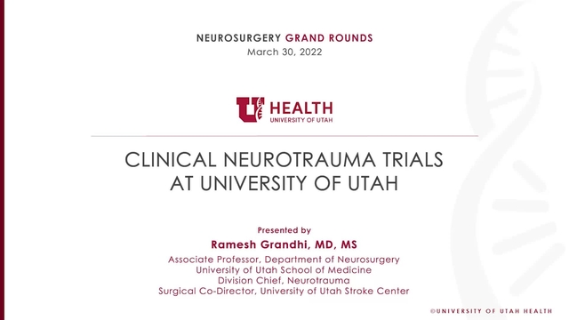 Grand Rounds: Ramesh Grandhi, MD, MS
