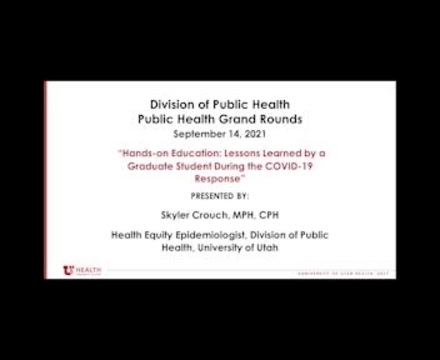 Grand Rounds: Skyler Crouch, MPH, CPH