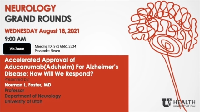 Grand Rounds: Norman L. Foster, MD