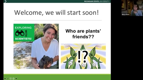 Thumbnail for entry Exploring with Scientists -&quot;How do plants interact with insects on their leaves and bacteria in the soil?&quot;