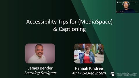 Thumbnail for entry Accessibility Tips for (MediaSpace) &amp; Captioning (10.04.22)