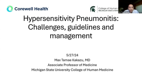Thumbnail for Hypersensitivity Pneumonitis: Challenges, guidelines and management - May 27, 2025