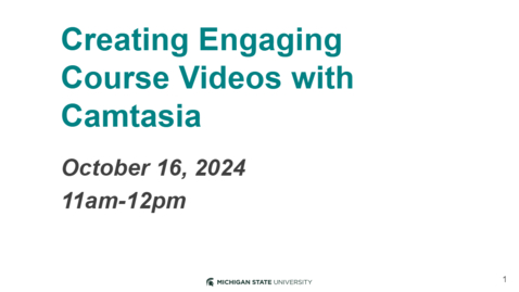 Thumbnail for Creating Engaging Course Videos with Camtasia