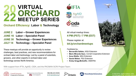 Thumbnail for entry Webinar #4. 2022 Virtual Orchard Meetup webinar series. Orchard Efficiency: Labor and Technology.