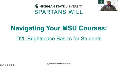 Thumbnail for Navigating Your MSU Courses: D2L Brightspace Basics for Students