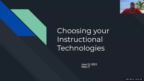 Thumbnail for entry Choosing your Instructional Technologies