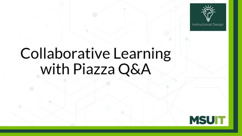 Thumbnail for Collaborative Learning with Piazza Q&amp;A