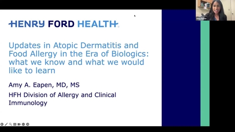 Thumbnail for Updates in Atopic Dermatitis and Food Allergy in the Era of Biologics: what we know and what we would like to learn - May 13, 2025