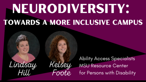 Thumbnail for Neurodiversity: Towards a More Inclusive Campus, Lindsay Hill and Kelsey Foote | WACSS Insight Series