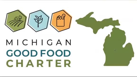 Thumbnail for 3-Minute MI Good Food Charter Update