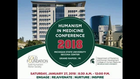 Thumbnail for entry Humanism in Medicine Conference - Welcome Address