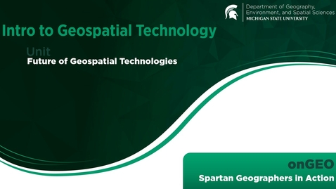 Thumbnail for entry onGEO-IGT: VIDEO: Future of Geospatial Technologies