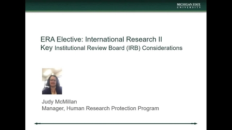 Thumbnail for entry International Research II Key Institutional Review Board (J. McMillan)
