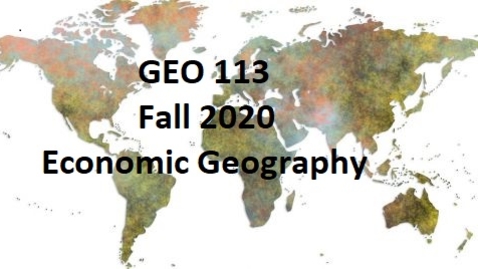 Thumbnail for entry GEO 113_ Fall 2020 - Welcome, syllabus, and class requirements