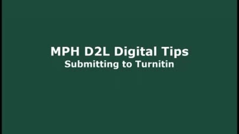 Thumbnail for entry MPH D2L Digital Tips Turnitin