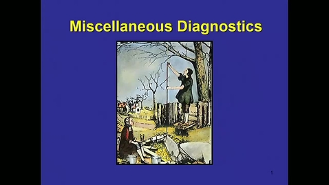 Thumbnail for entry VM 565-Misc_Diagnostics (oldEcho360_Lect6)