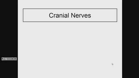 Thumbnail for entry ANTR510 (009) Overview of Cranial Nerves