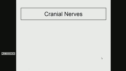 Thumbnail for ANTR510 (009) Overview of Cranial Nerves