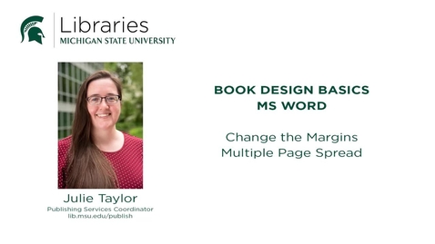 Thumbnail for entry Book Design Tips: Changing the Margins in MS Word