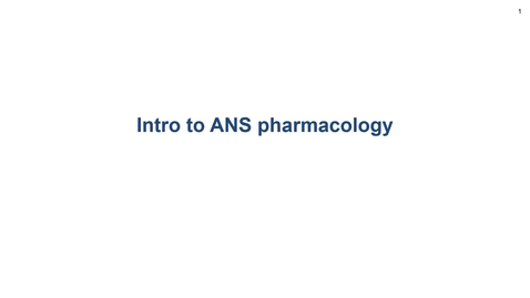 Thumbnail for entry VM 571-Prep intro ANS Pharmacology