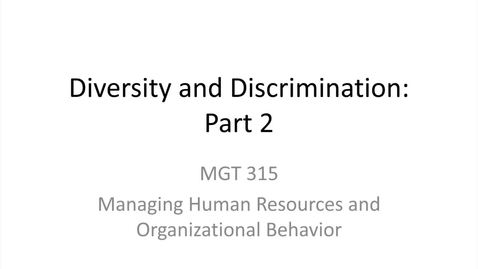Thumbnail for entry 7.Diversity and Discrimination.Part 2
