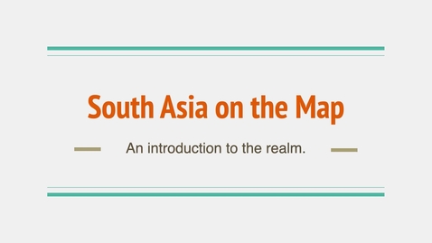 Thumbnail for entry GEO204: South Asia on the Map