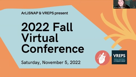 Thumbnail for entry ArLiSNAP VREPS 2022 Virtual Conference: Fresh Eyes