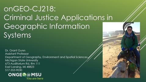 Thumbnail for entry Welcome message to onGEO-CJ: Criminal Justice Applications in Geographic Information Systems 