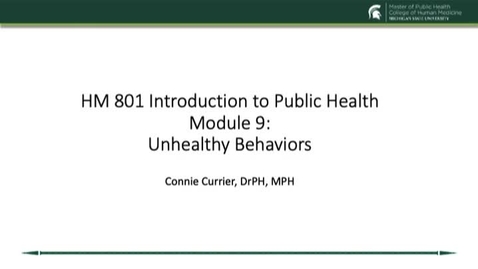 Thumbnail for entry HM 801 Module 9 Unhealthy Behaviors