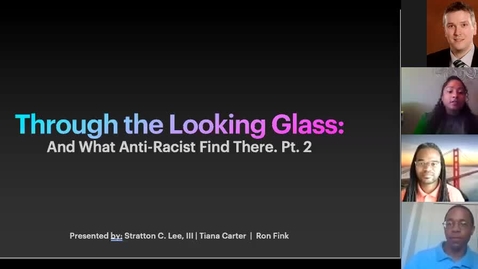 Thumbnail for Through the Looking Glass: And What Anti-Racist’s Find There. Part 2