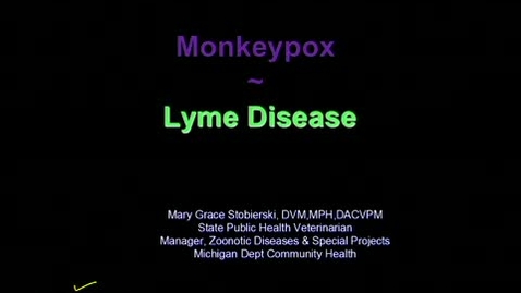 Thumbnail for entry 10-27-2014-Monkeypox-Lyme Disease-Bartlett