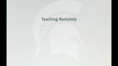 Thumbnail for entry Remote Instruction Training (Day 2): Remote Lectures
