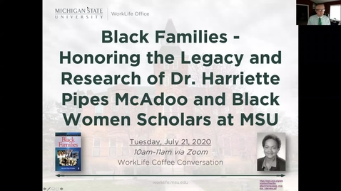 Thumbnail for entry Black Families - Honoring the Legacy and Research of Dr. Harriette Pipes McAdoo and Black Women Scholars at MSU