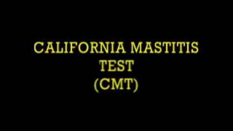 Thumbnail for entry California Mastitis Test