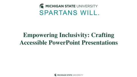 Thumbnail for Empowering Inclusivity: Crafting Accessible PowerPoint Presentations