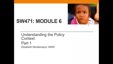Thumbnail for entry Understanding the Policy Context Part 1 Module 6